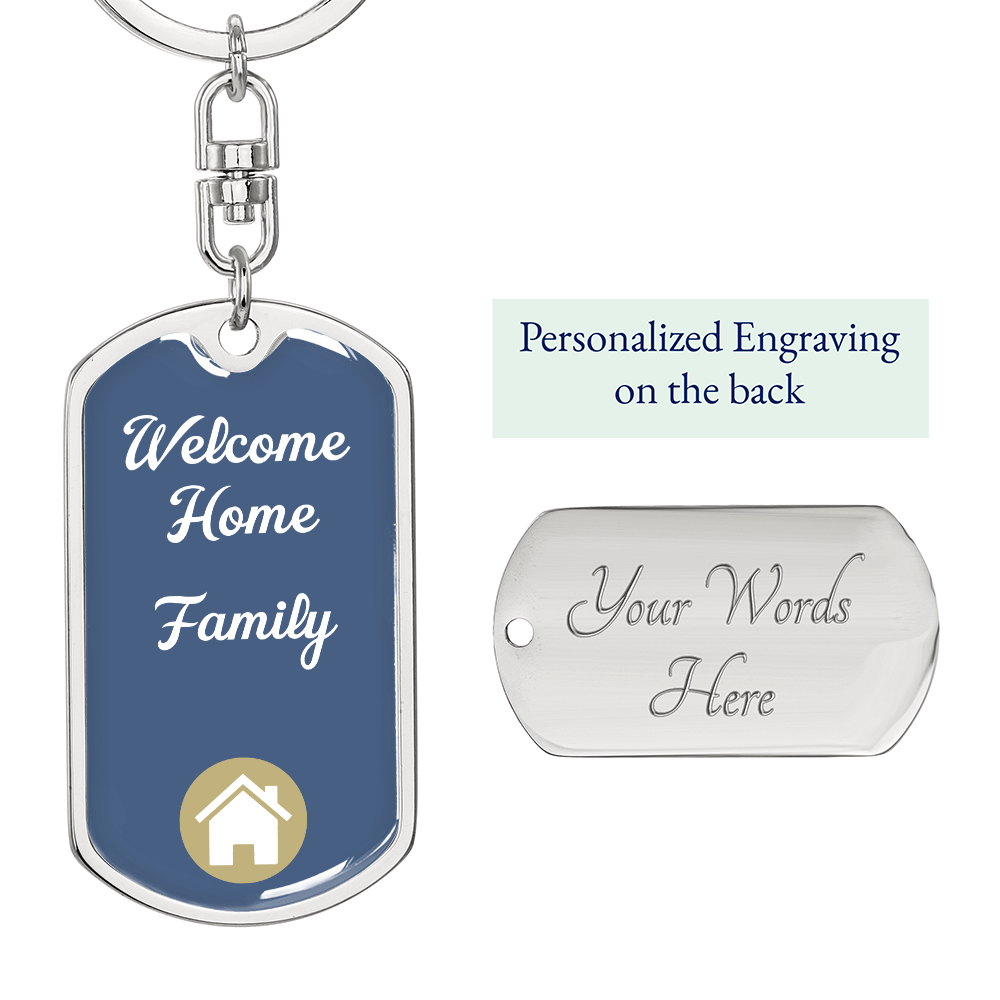 Welcome Home Keychain – Family Themed Homeowner Gift | New – Dog Tag with Swivel Keychain (Steel) Accessories by ShineOn Fulfillment