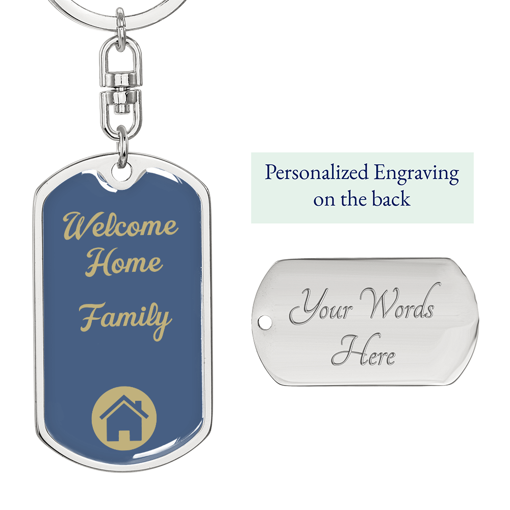 Welcome Home Keychain – Family Themed Homeowner Gift | New – Dog Tag with Swivel Keychain (Steel) Accessories by ShineOn Fulfillment