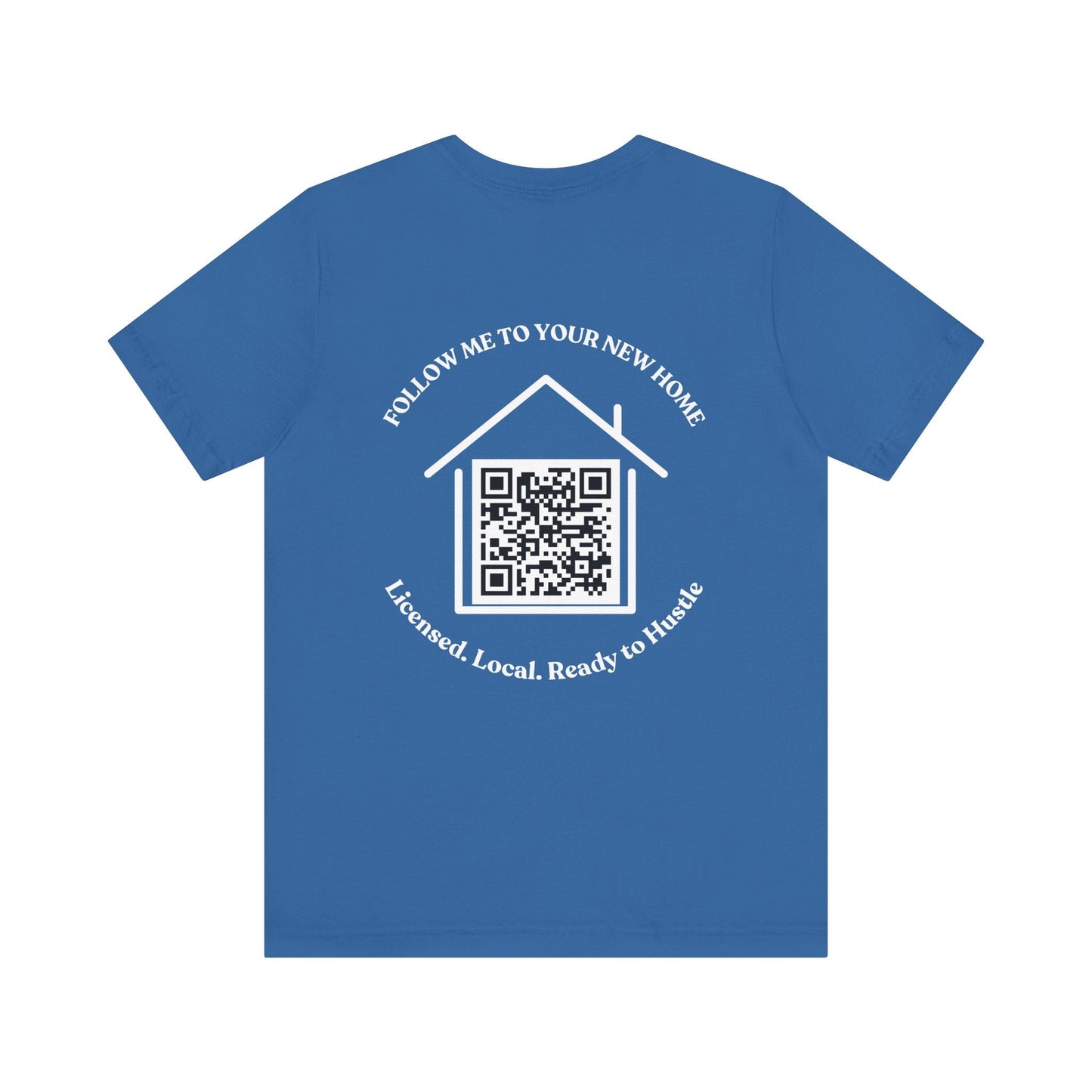 Follow Me to Your New Home – Custom QR Code Real Estate Shirt – Columbia Blue T-Shirt by Printify