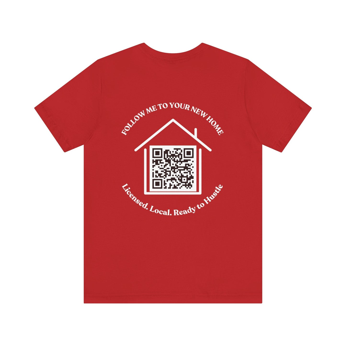 Follow Me to Your New Home – Custom QR Code Real Estate Shirt – Red T-Shirt for affordable clothing (42 view)