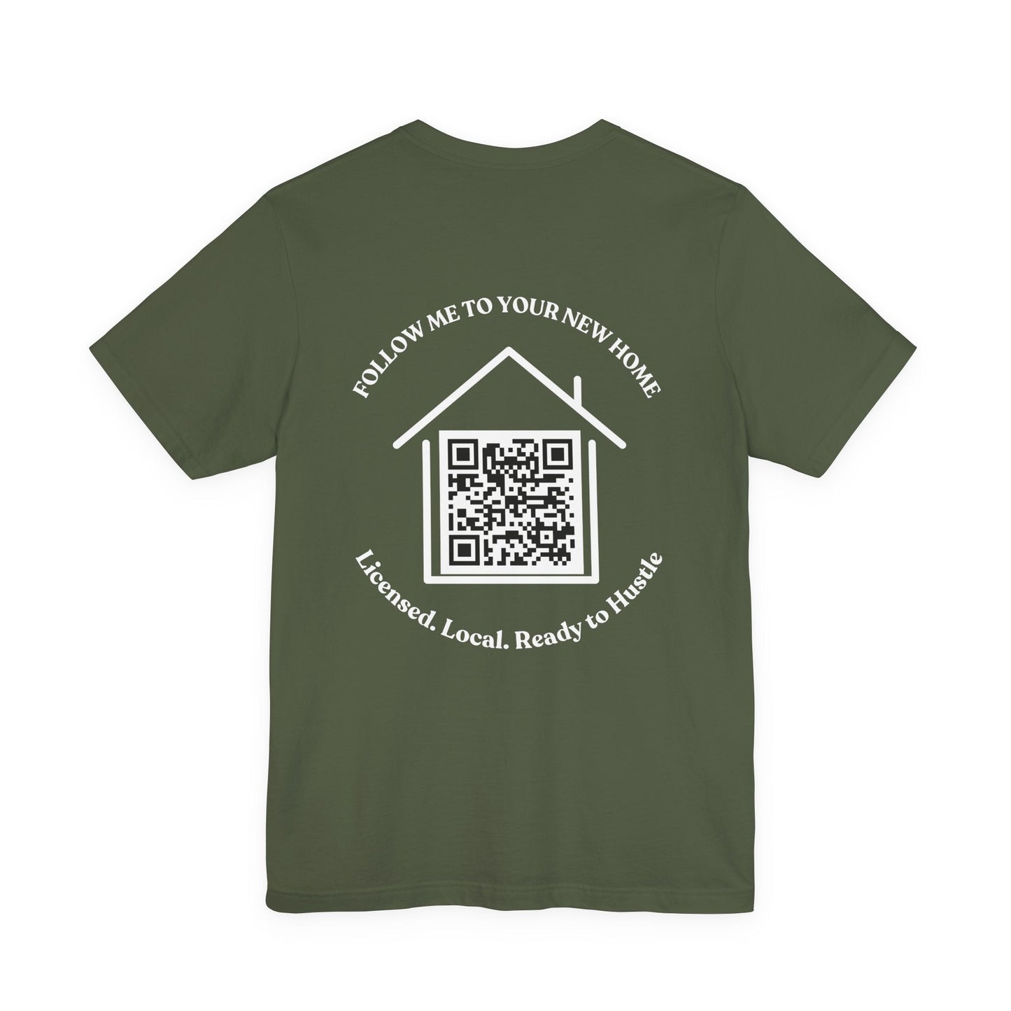 Follow Me to Your New Home – Custom QR Code Real Estate Shirt – Military Green T-Shirt by Printify