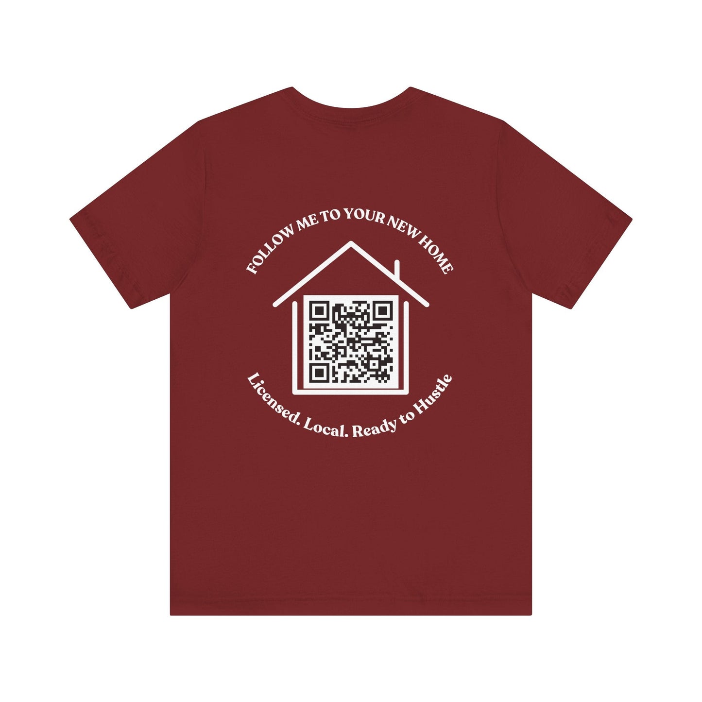 Follow Me to Your New Home – Custom QR Code Real Estate Shirt – Cardinal T-Shirt for affordable clothing (46 view)