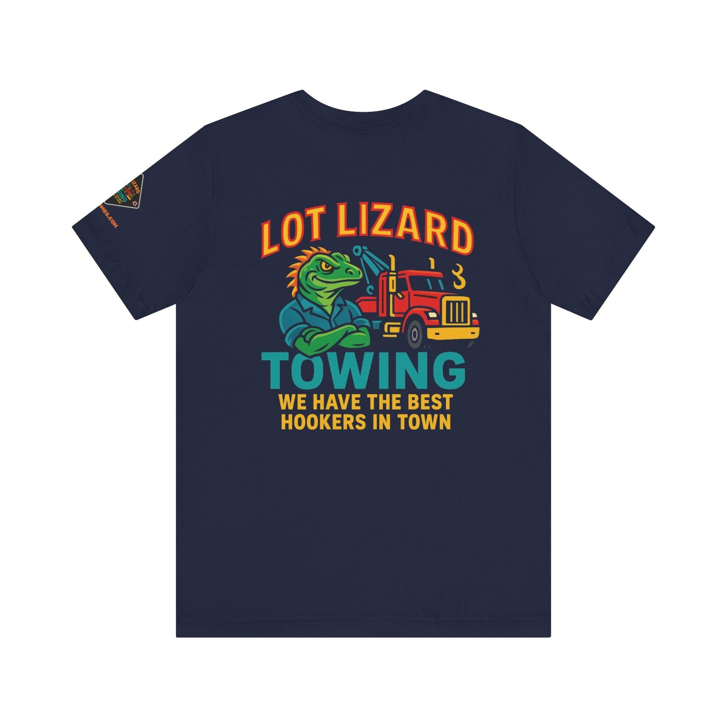 Lot Lizard Towing Tee – We Have the Best Hookers in Town | Funny Trucker Shirt – Black T-Shirt by Printify