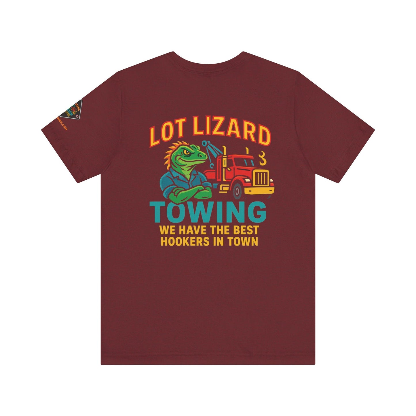 Lot Lizard Towing Tee – We Have the Best Hookers in Town | Funny Trucker Shirt – Black T-Shirt by Printify