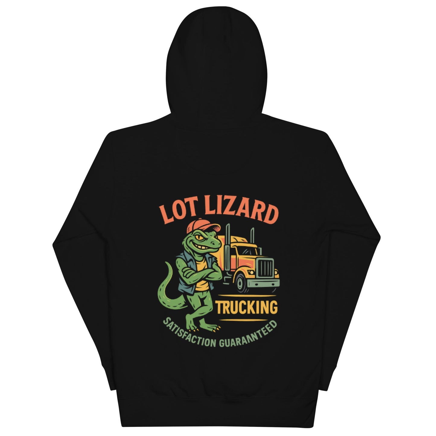Lot Lizard Trucking Hoodie – Satisfaction Guaranteed | Funny Trucker Hoodie – Black Hoodie for Lizard Designs (1 view)