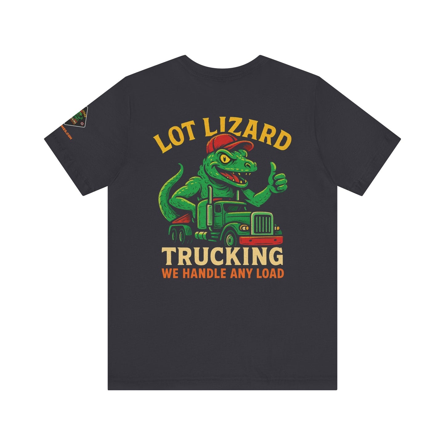 Lot Lizard Trucking Tee – We Handle Any Load with Style | Funny Trucker Shirt – Black T-Shirt by Printify