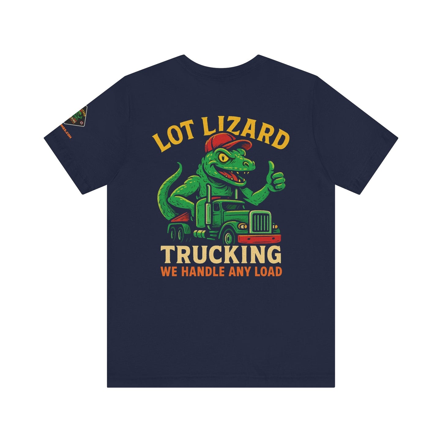 Lot Lizard Trucking Tee – We Handle Any Load with Style | Funny Trucker Shirt – Navy T-Shirt for Best Sellers (4 view)