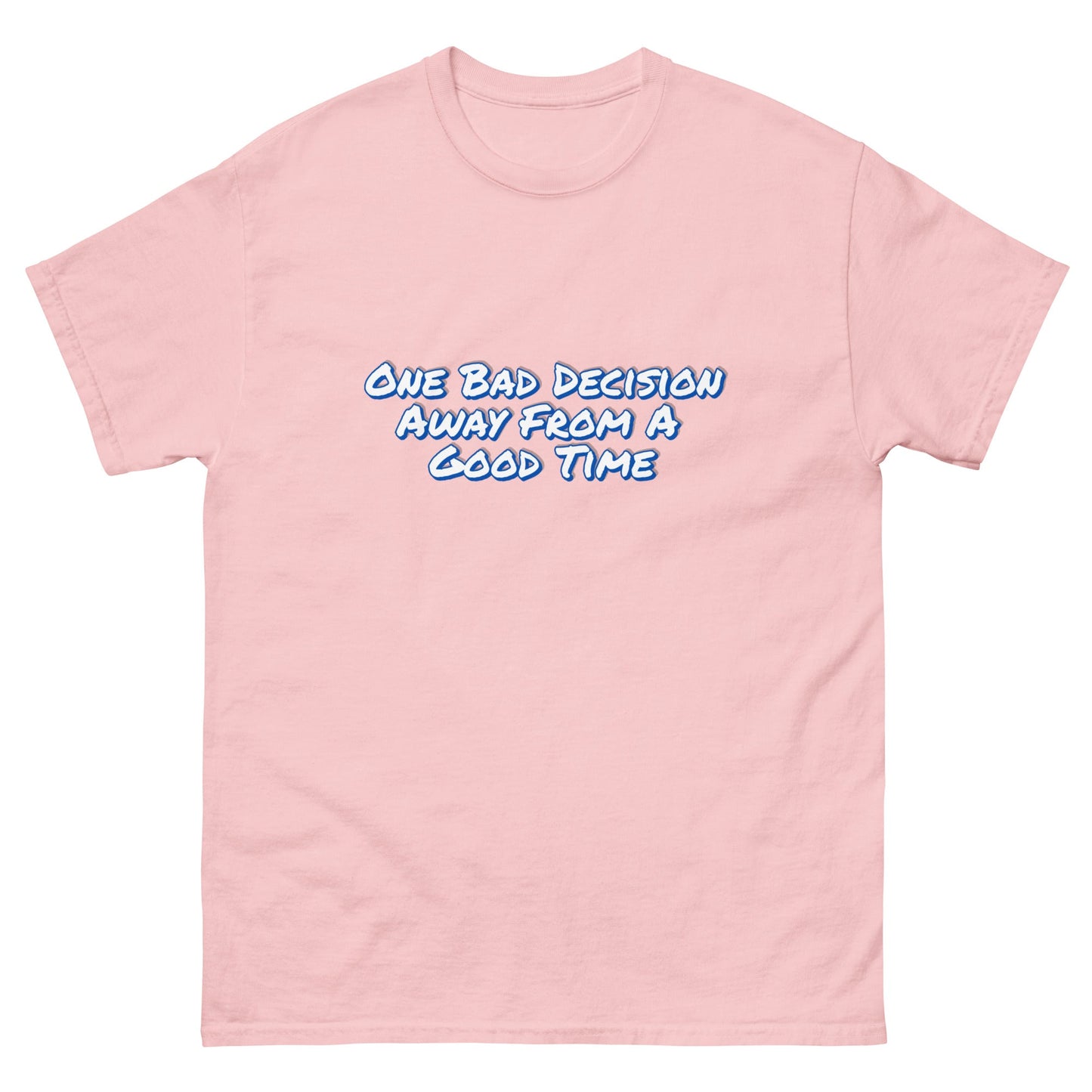 One Bad Decision Tee – Retro Party Vibes Blue | Bold Graphic Shirt – Light Pink T-Shirt for Lizard Designs (19 view)