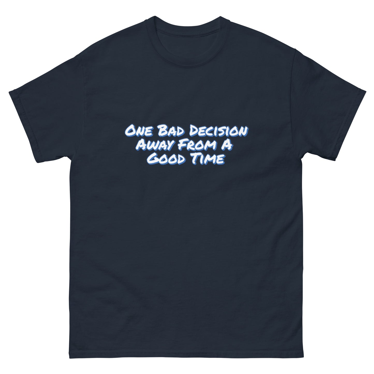 One Bad Decision Tee – Retro Party Vibes Blue | Bold Graphic Shirt – Navy T-Shirt for Lizard Designs (5 view)
