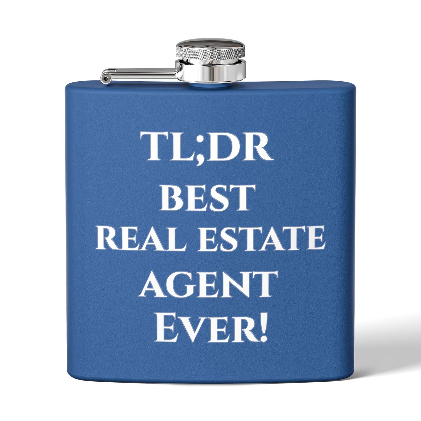 TL;DR Flask – Best Real Estate Agent Ever Edition – 6oz Mug for Birthday Gift Idea (14 view)