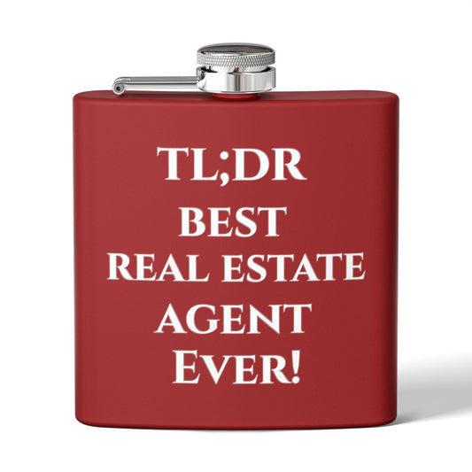 TL;DR Flask – Best Real Estate Agent Ever Edition – 6oz Mug for Birthday Gift Idea (1 view)