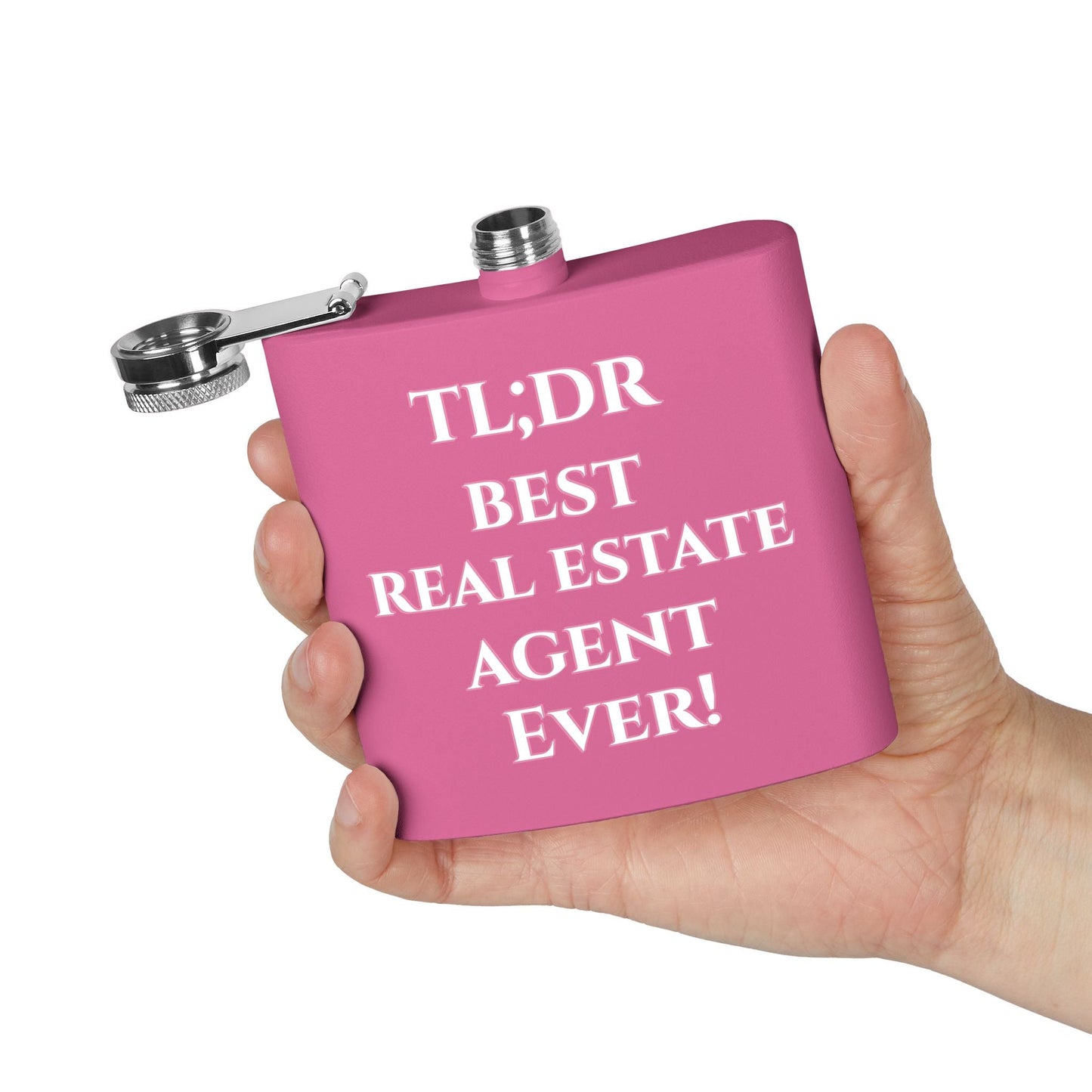 TL;DR Flask – Best Real Estate Agent Ever Edition – 6oz Mug for Birthday Gift Idea (28 view)