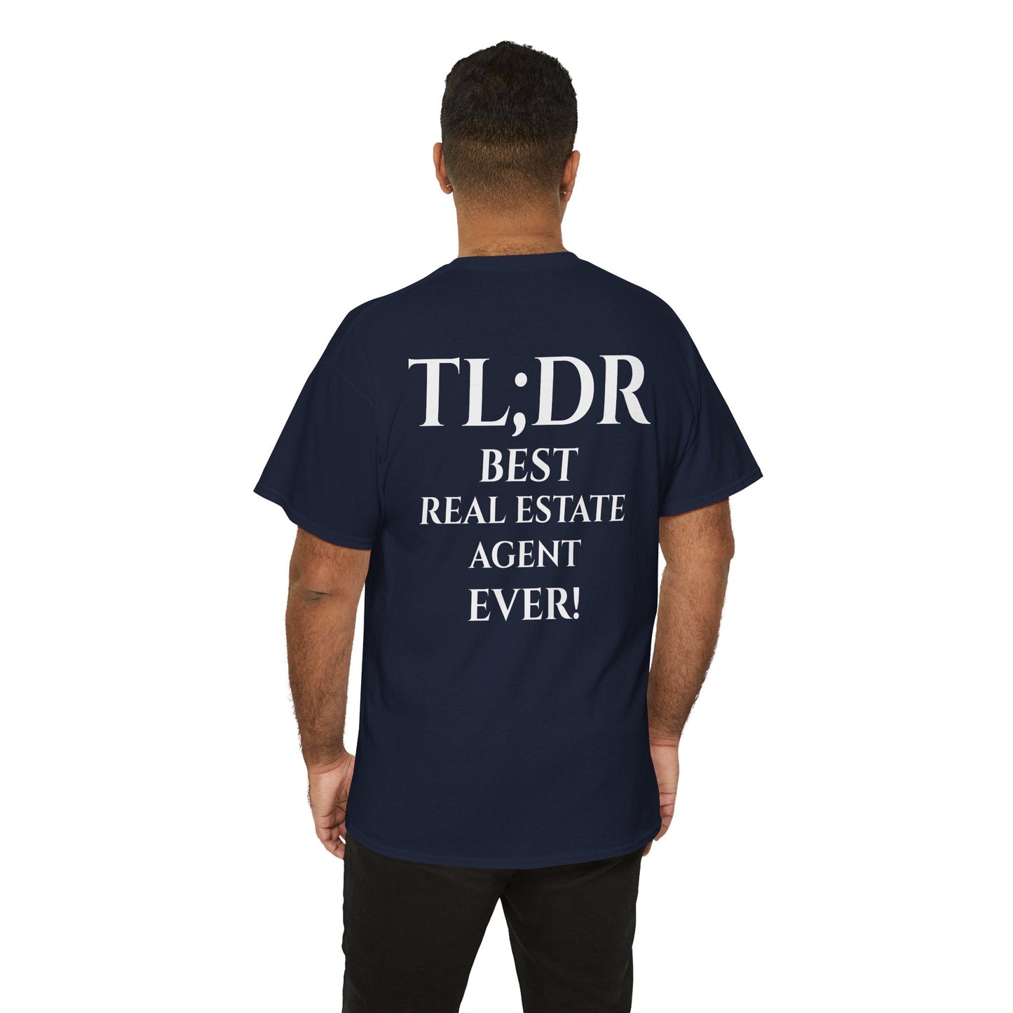 TL;DR Real Estate Agent Tee – Humble Brag, Heavy Flex – Navy T-Shirt for Casual Office Shirt (39 view)