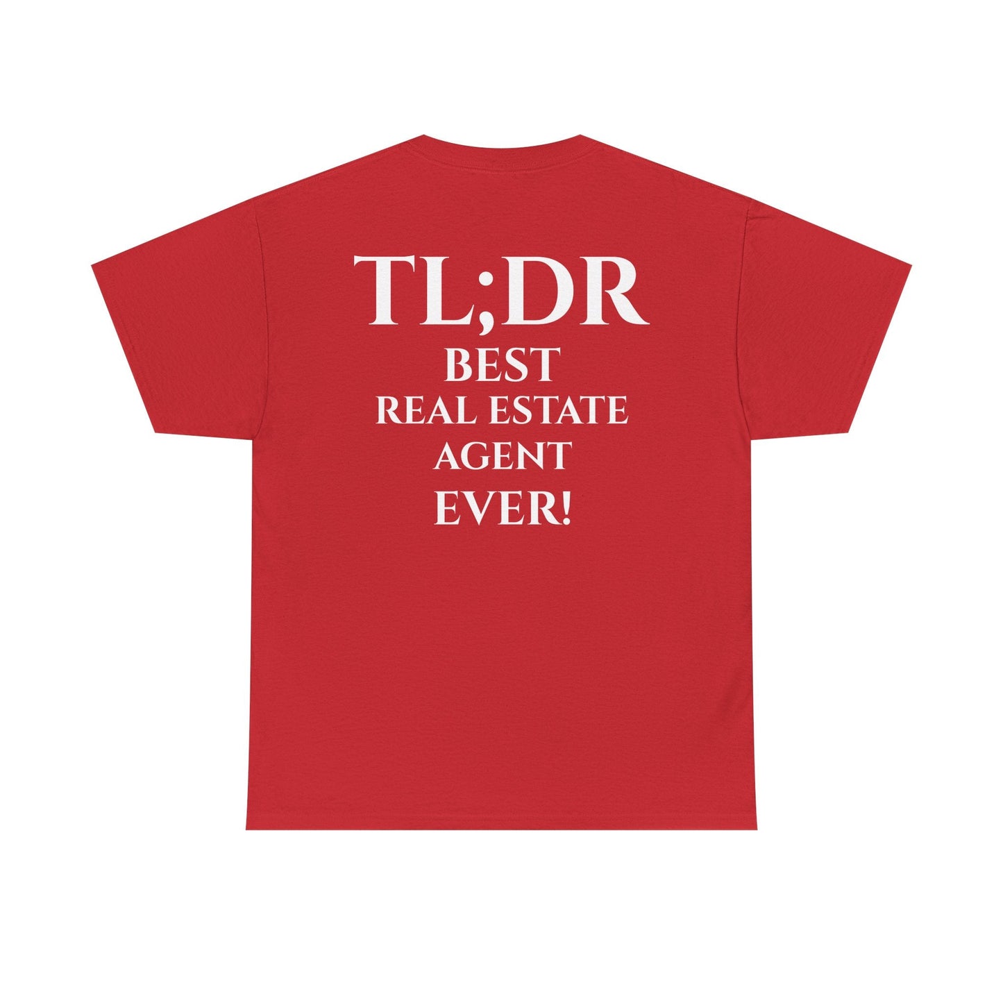 TL;DR Real Estate Agent Tee – Humble Brag, Heavy Flex – Red T-Shirt for Casual Office Shirt (46 view)