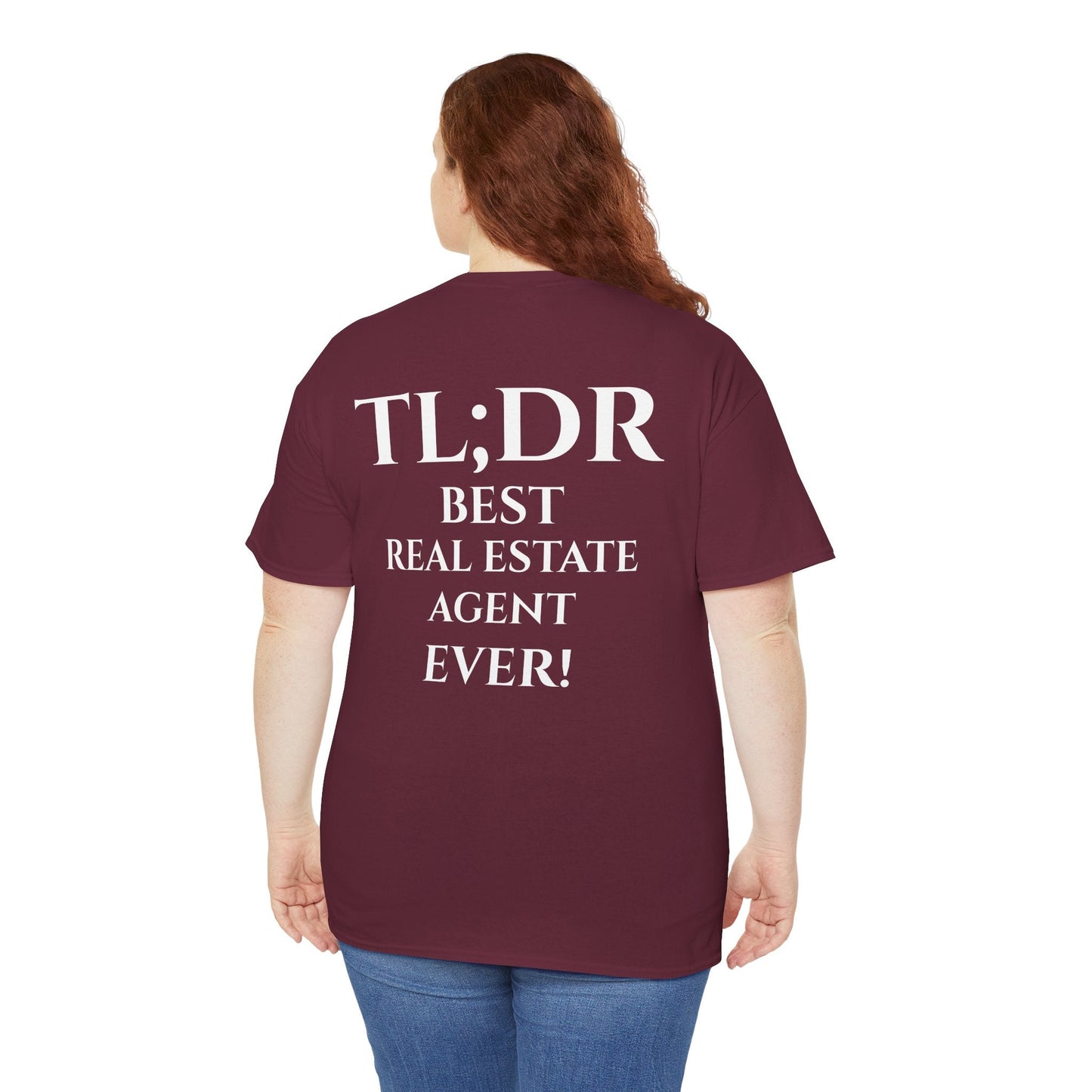 TL;DR Real Estate Agent Tee – Humble Brag, Heavy Flex – Maroon T-Shirt for Casual Office Shirt (13 view)