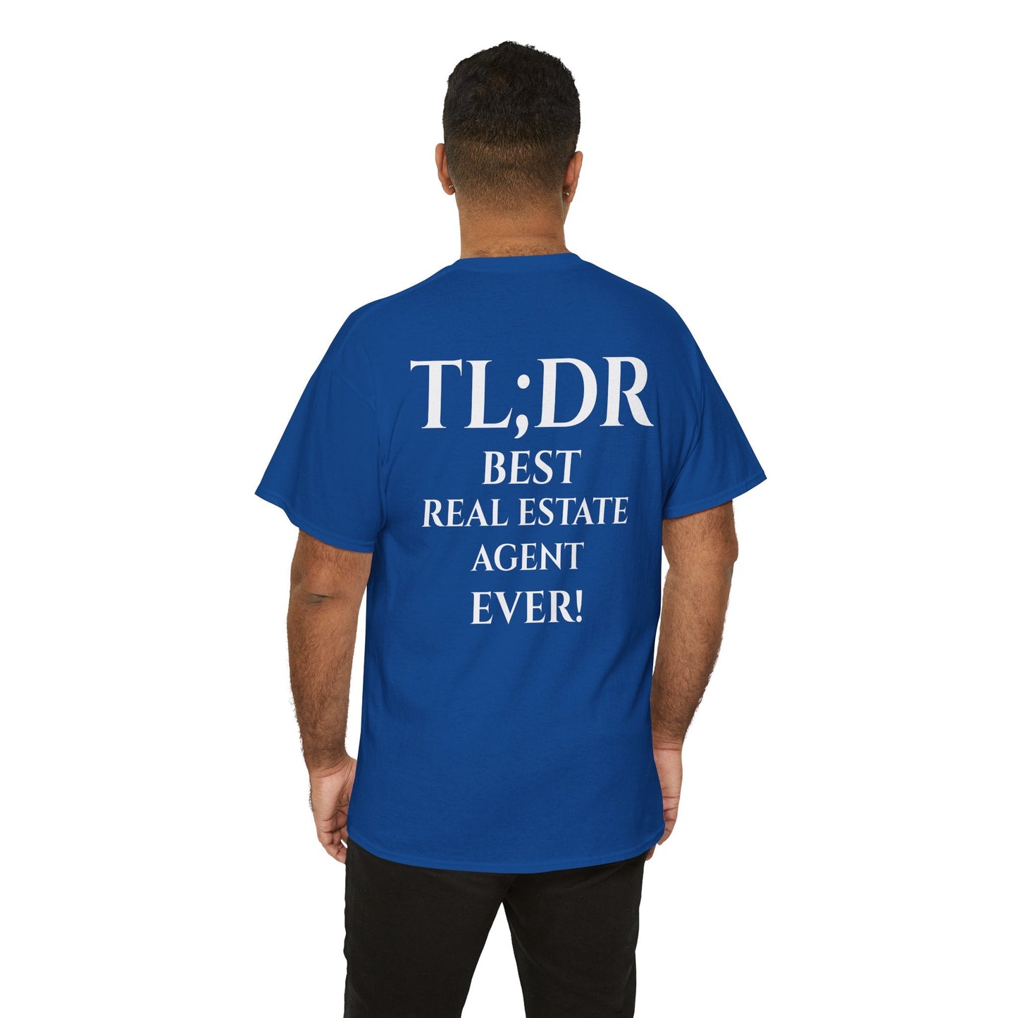 TL;DR Real Estate Agent Tee – Humble Brag, Heavy Flex – Royal T-Shirt for Casual Office Shirt (34 view)