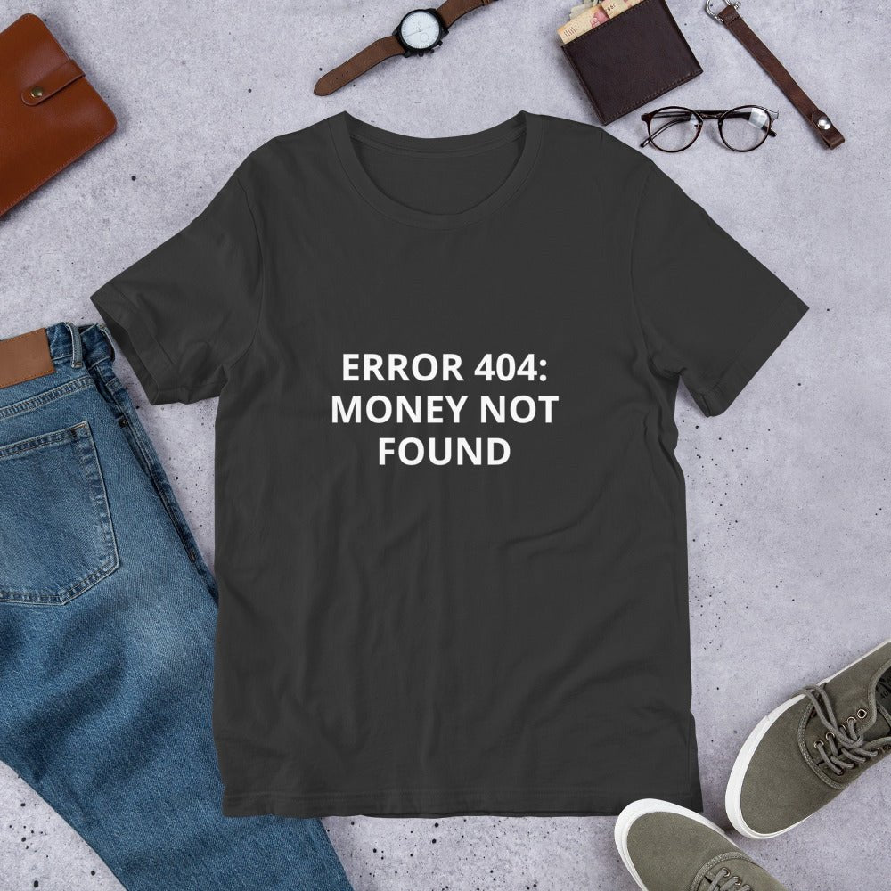 ERROR 404: MONEY NOT FOUND T-Shirt – Tech Fail Tee for the Financially Glitched | Lizard Designs – Dark Grey Top for lot lizards designs (8 view)