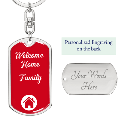 Welcome Home Keychain – Family Themed Homeowner Gift | New – Dog Tag with Swivel Keychain (Steel) Accessories by ShineOn Fulfillment