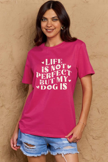 Simply Love Full Size Dog Slogan Graphic Cotton T-Shirt – Deep Rose by Simply Love