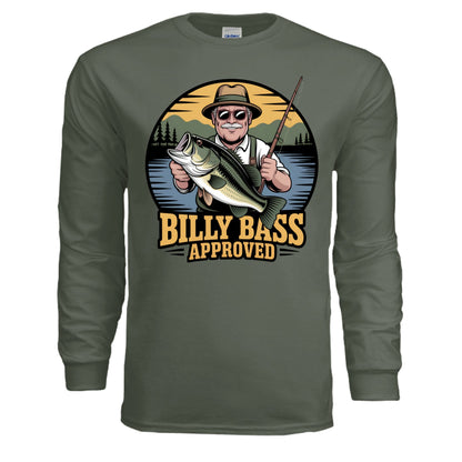 Billy Bass Approved Long Sleeve Shirt – Classic Fishing Humor for True Outdoorsmen | Hunt Fish & Chill – MILITARY GREEN T-Shirt for Apparel (1 view)