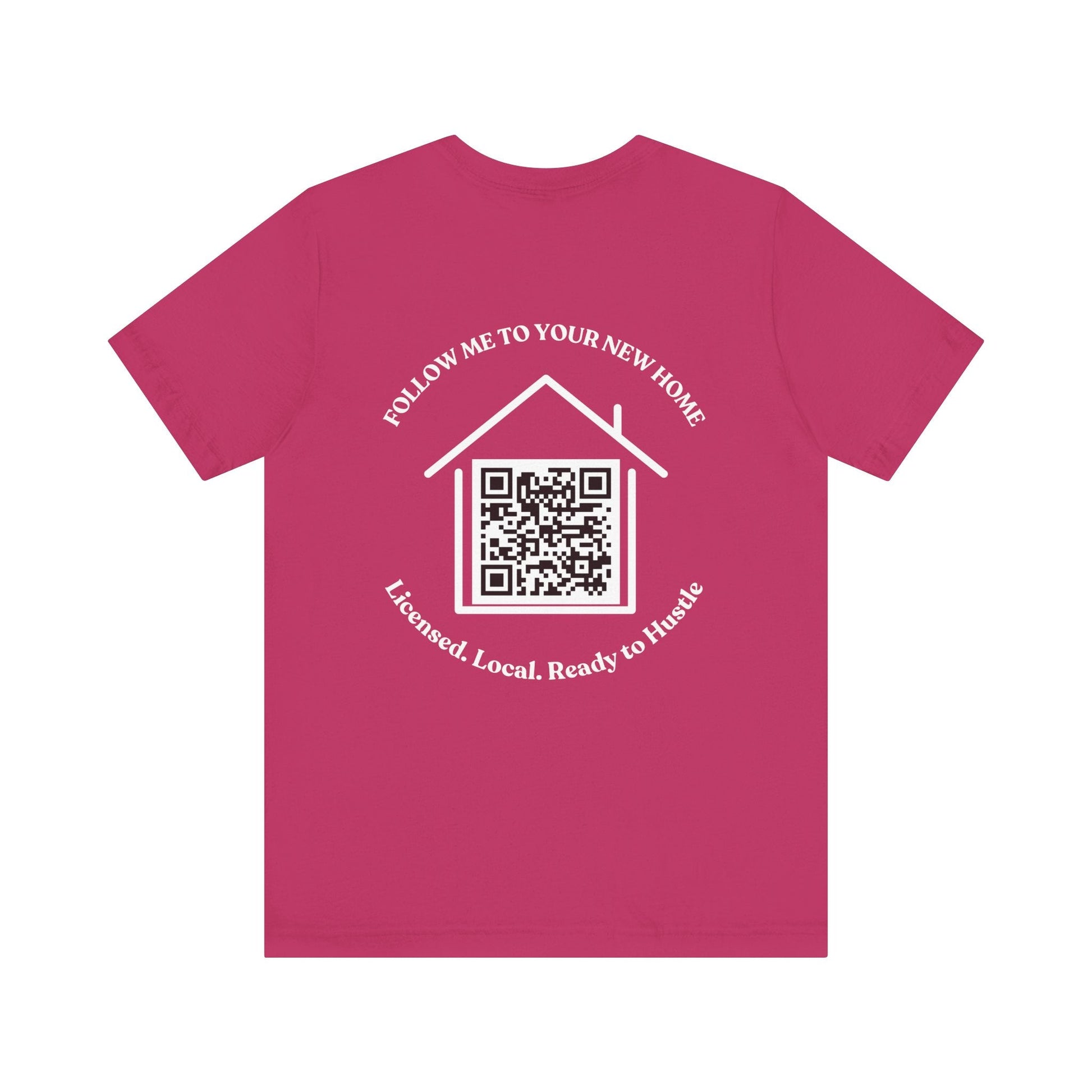 Follow Me to Your New Home – Custom QR Code Real Estate Shirt – Berry T-Shirt for affordable clothing (38 view)