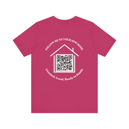 Follow Me to Your New Home – Custom QR Code Real Estate Shirt – Berry T-Shirt for affordable clothing (38 view)