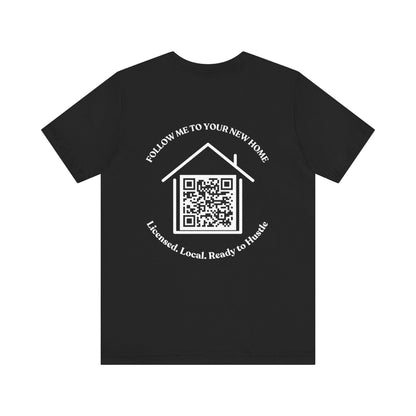 Follow Me to Your New Home – Custom QR Code Real Estate Shirt – Black T-Shirt for affordable clothing (10 view)