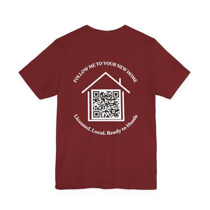 Follow Me to Your New Home – Custom QR Code Real Estate Shirt – Cardinal T-Shirt for affordable clothing (48 view)