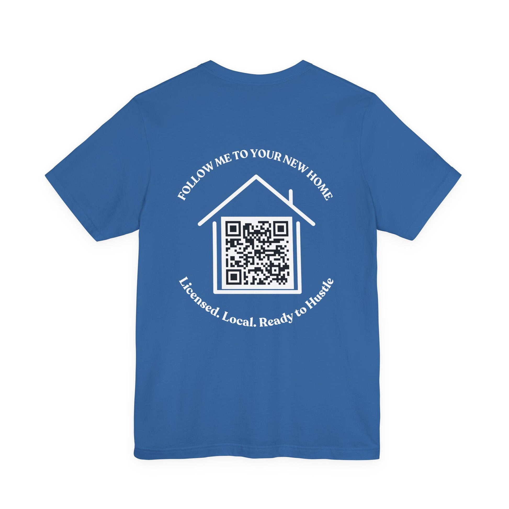 Follow Me to Your New Home – Custom QR Code Real Estate Shirt – Columbia Blue T-Shirt for affordable clothing (24 view)