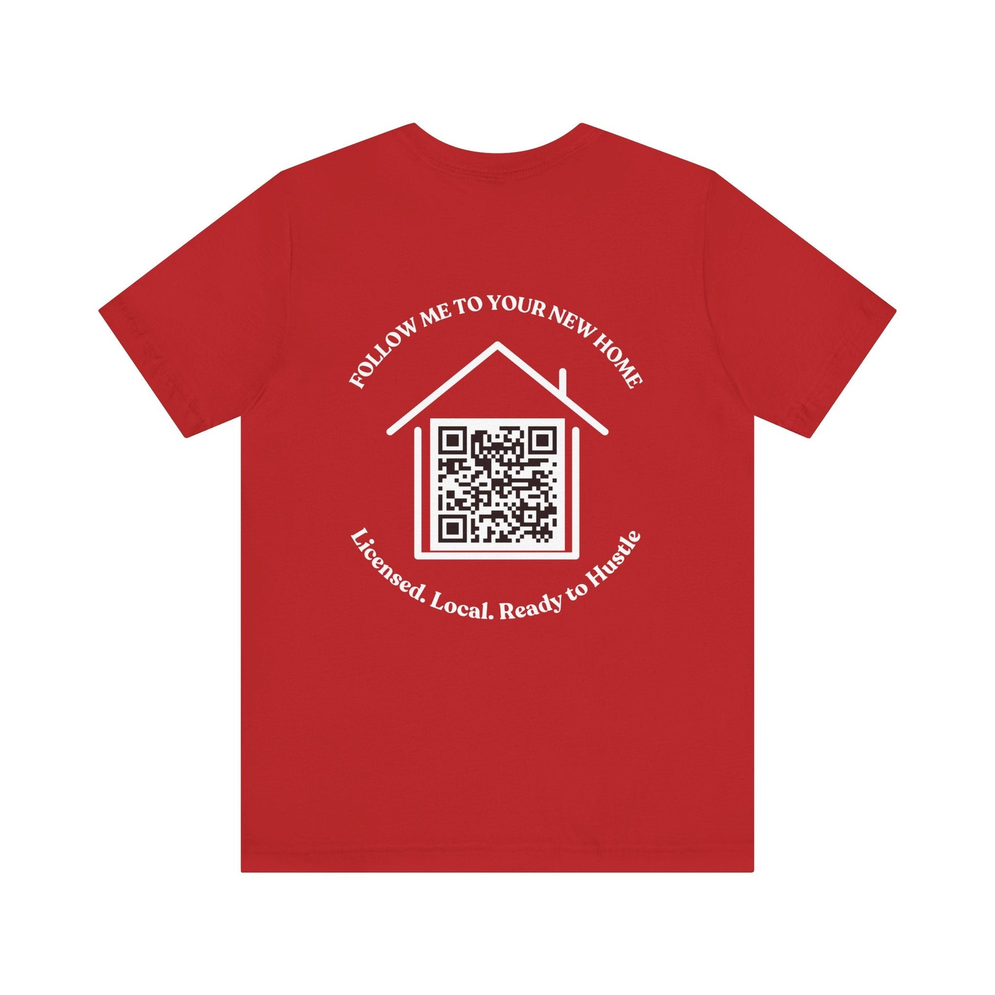 Follow Me to Your New Home – Custom QR Code Real Estate Shirt – Red T-Shirt for affordable clothing (42 view)