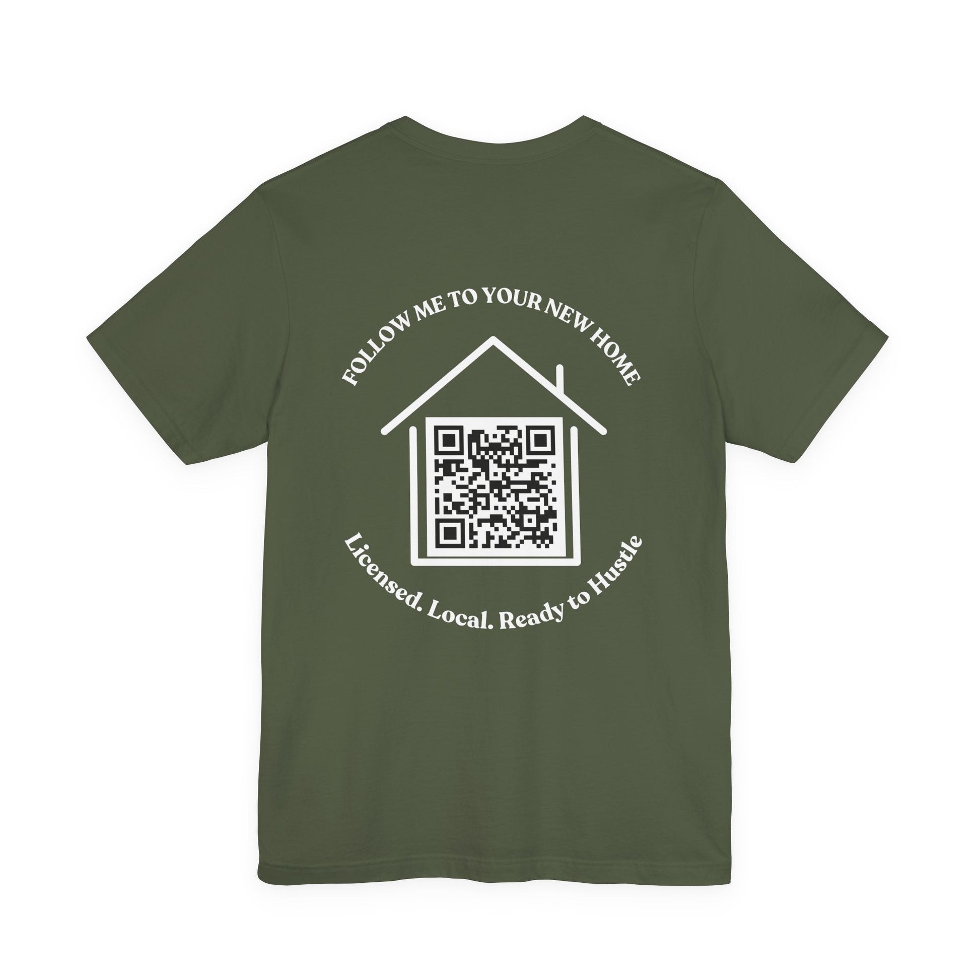 Follow Me to Your New Home – Custom QR Code Real Estate Shirt – Military Green T-Shirt by Printify