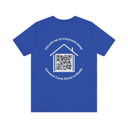 Follow Me to Your New Home – Custom QR Code Real Estate Shirt – True Royal T-Shirt for affordable clothing (2 view)