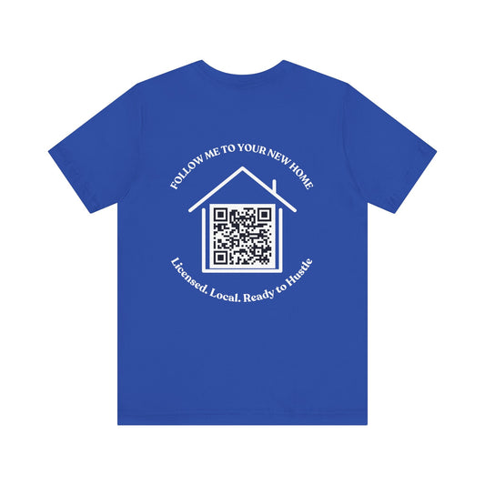 Follow Me to Your New Home – Custom QR Code Real Estate Shirt – True Royal T-Shirt for affordable clothing (2 view)