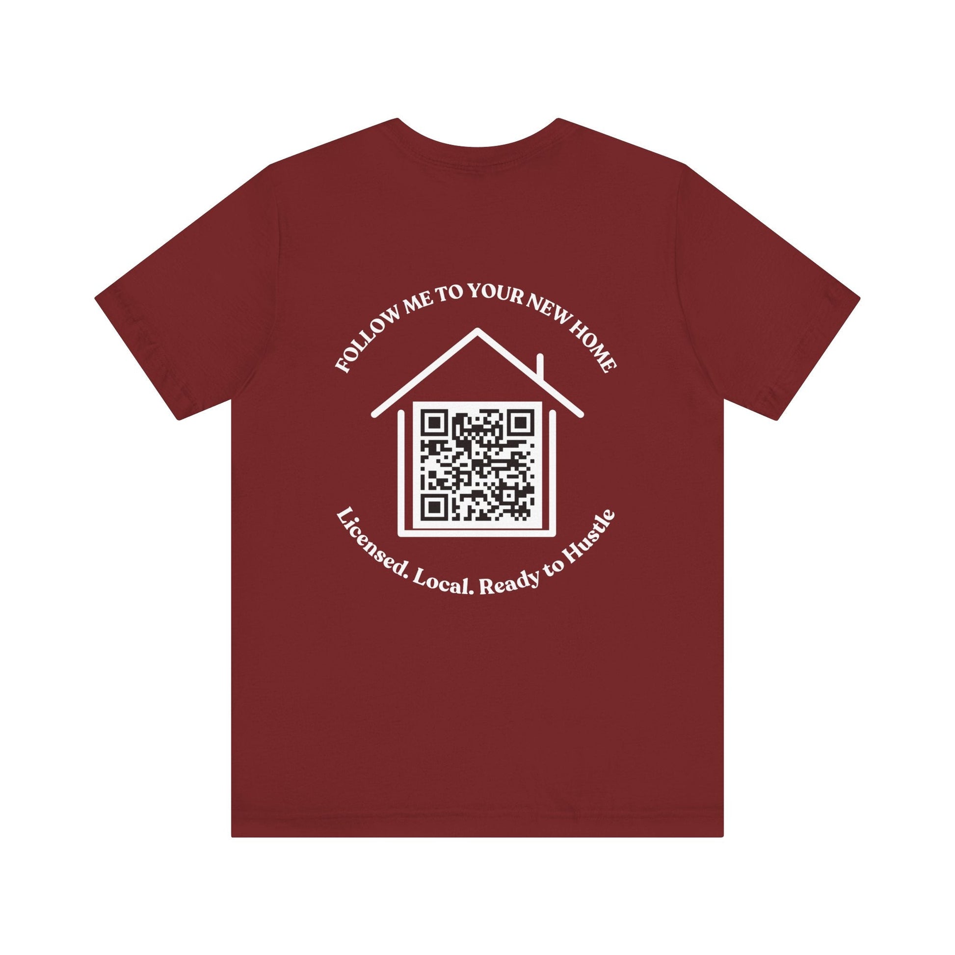 Follow Me to Your New Home – Custom QR Code Real Estate Shirt – Cardinal T-Shirt for affordable clothing (46 view)
