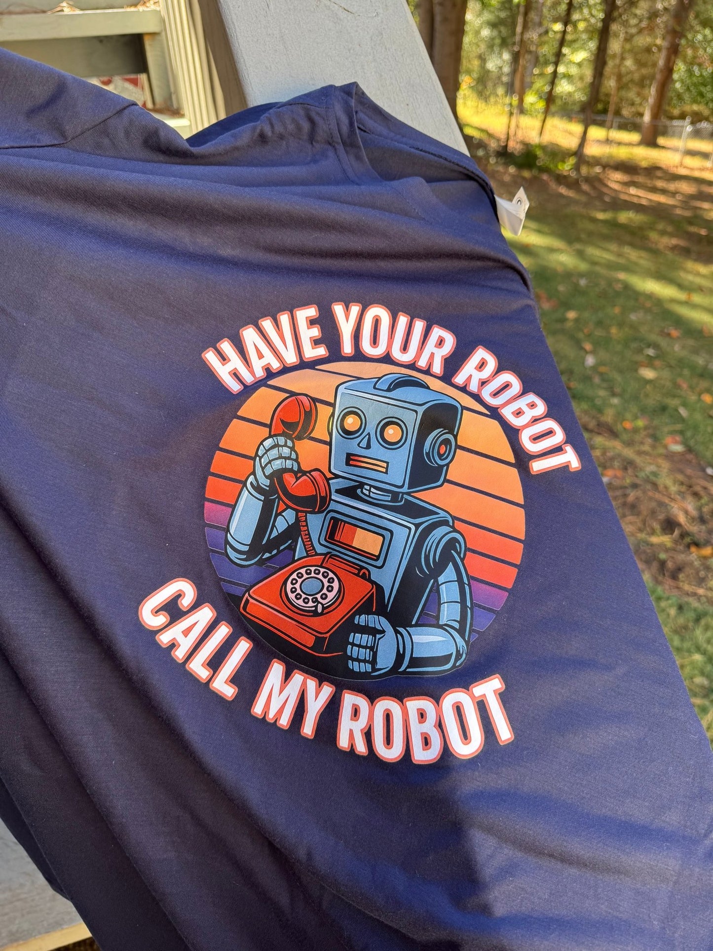 Have Your Robot Call My Robot – Retro AI Humor Shirt (Tall Fit) | Clowns of E - Com – WHITE T-Shirt for Apparel (7 view)