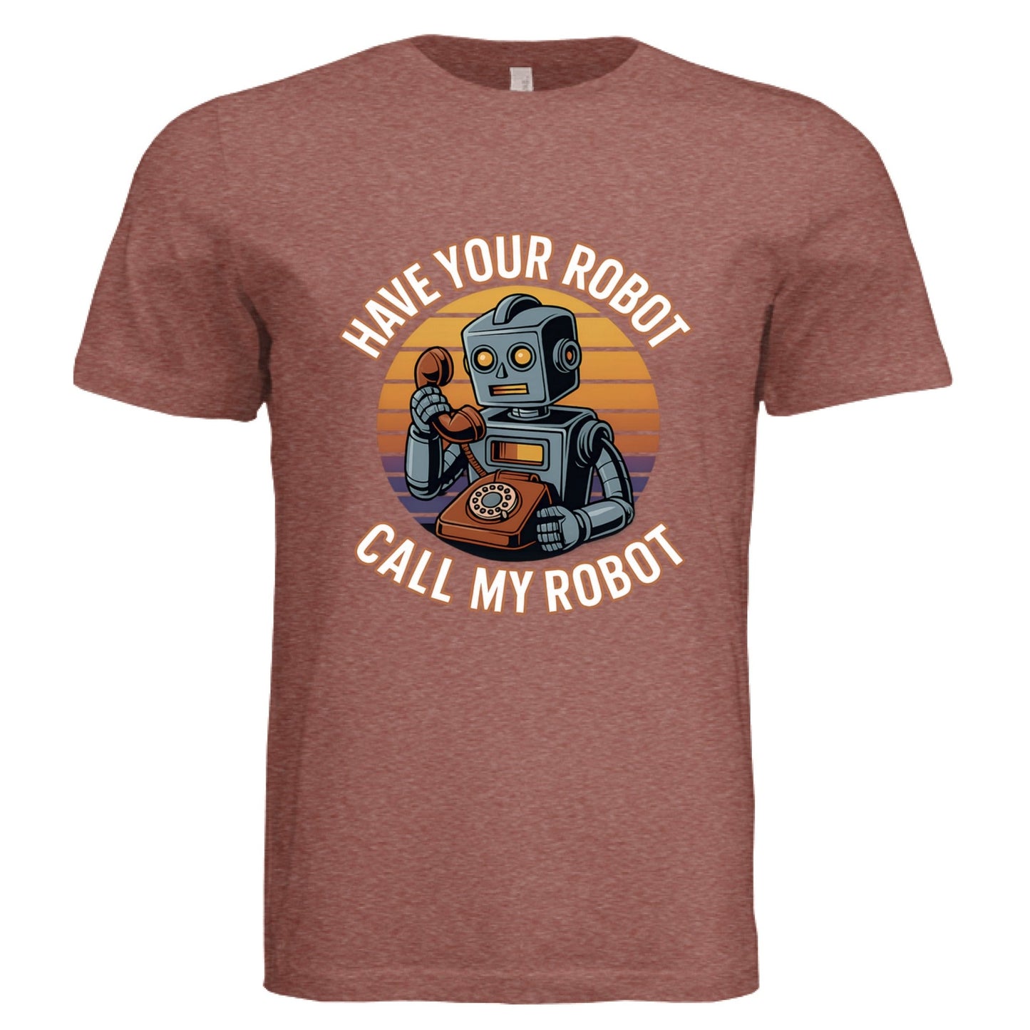 Have Your Robot Call My Robot – Retro AI Humor Shirt Triblend | Clowns of E - Com – Brick Triblend T-Shirt for Apparel (10 view)