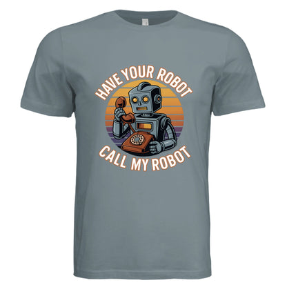 Have Your Robot Call My Robot – Retro AI Humor Shirt Triblend | Clowns of E - Com – Blue Storm Triblend T-Shirt for Apparel (13 view)