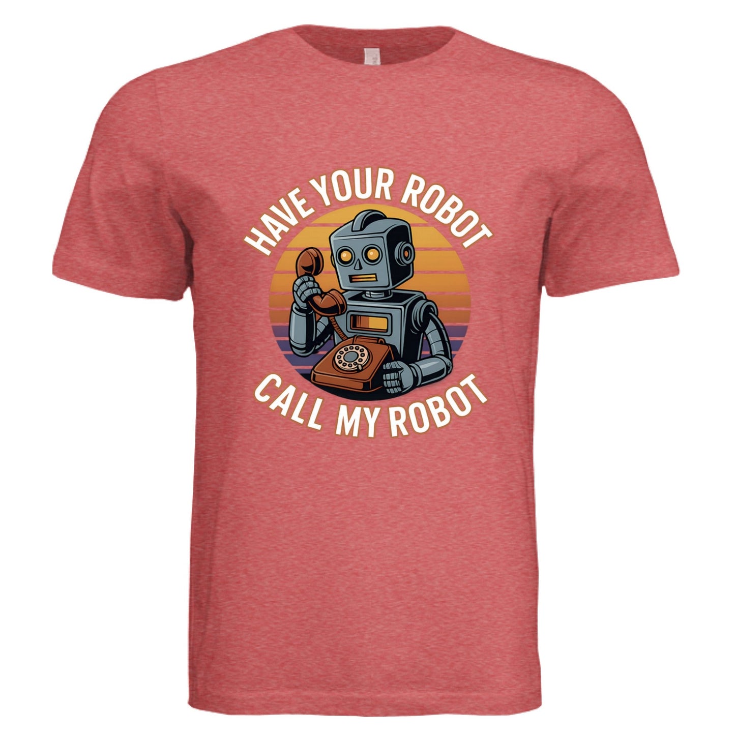 Have Your Robot Call My Robot – Retro AI Humor Shirt Triblend | Clowns of E - Com – RED TRIBLEND T-Shirt for Apparel (22 view)