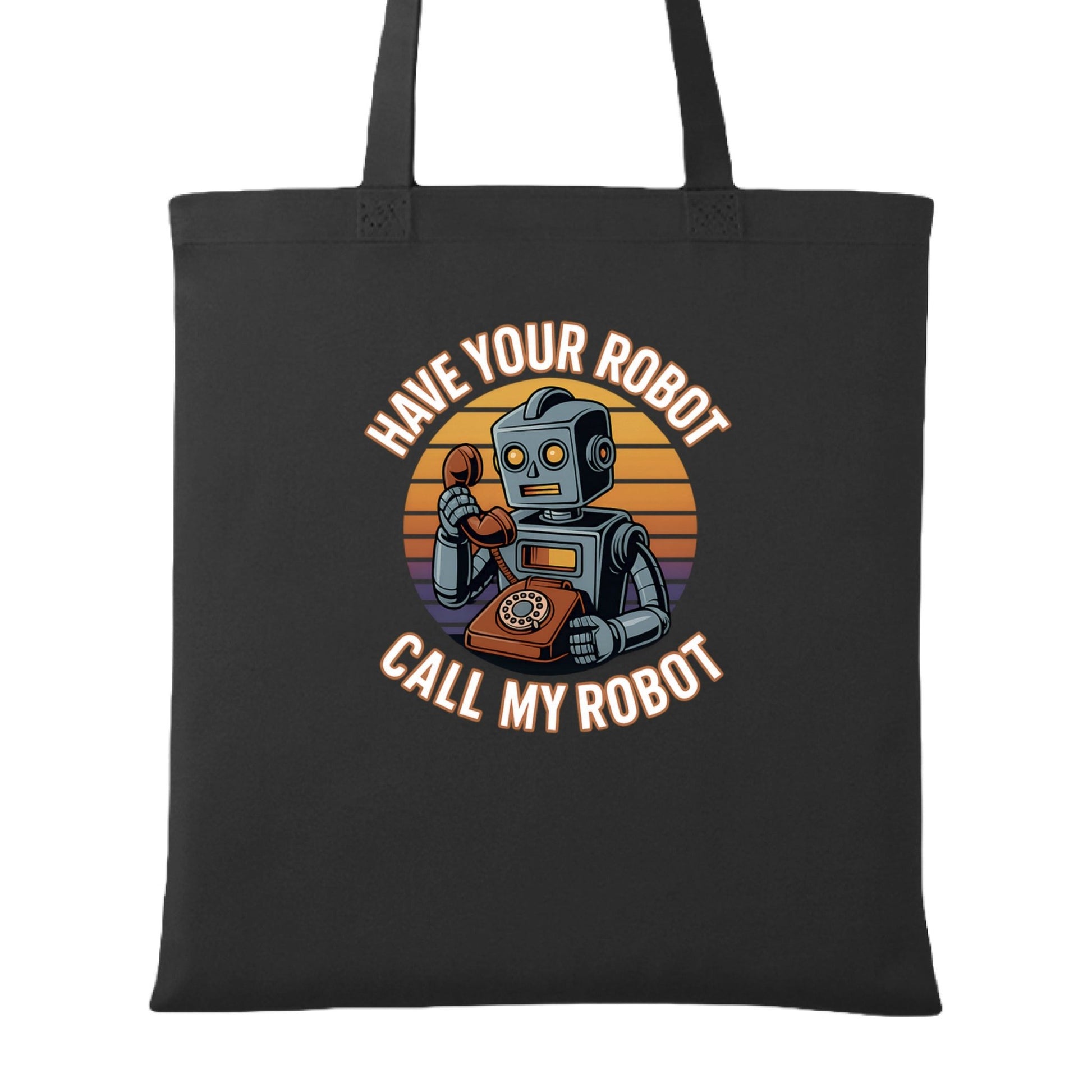 Have Your Robot Call My Robot – Retro AI Humor Tote Bag | Clowns of E - Com – BLACK Tote Bag for automation joke (6 view)
