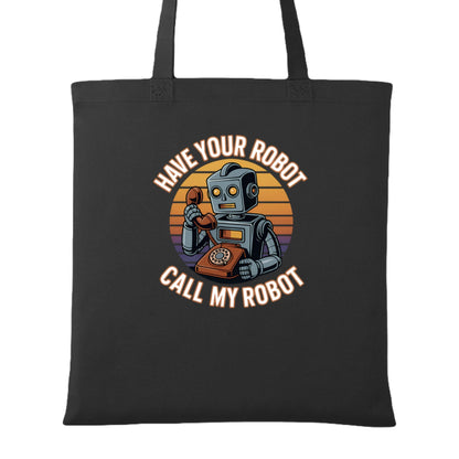 Have Your Robot Call My Robot – Retro AI Humor Tote Bag | Clowns of E - Com – BLACK Tote Bag for automation joke (6 view)