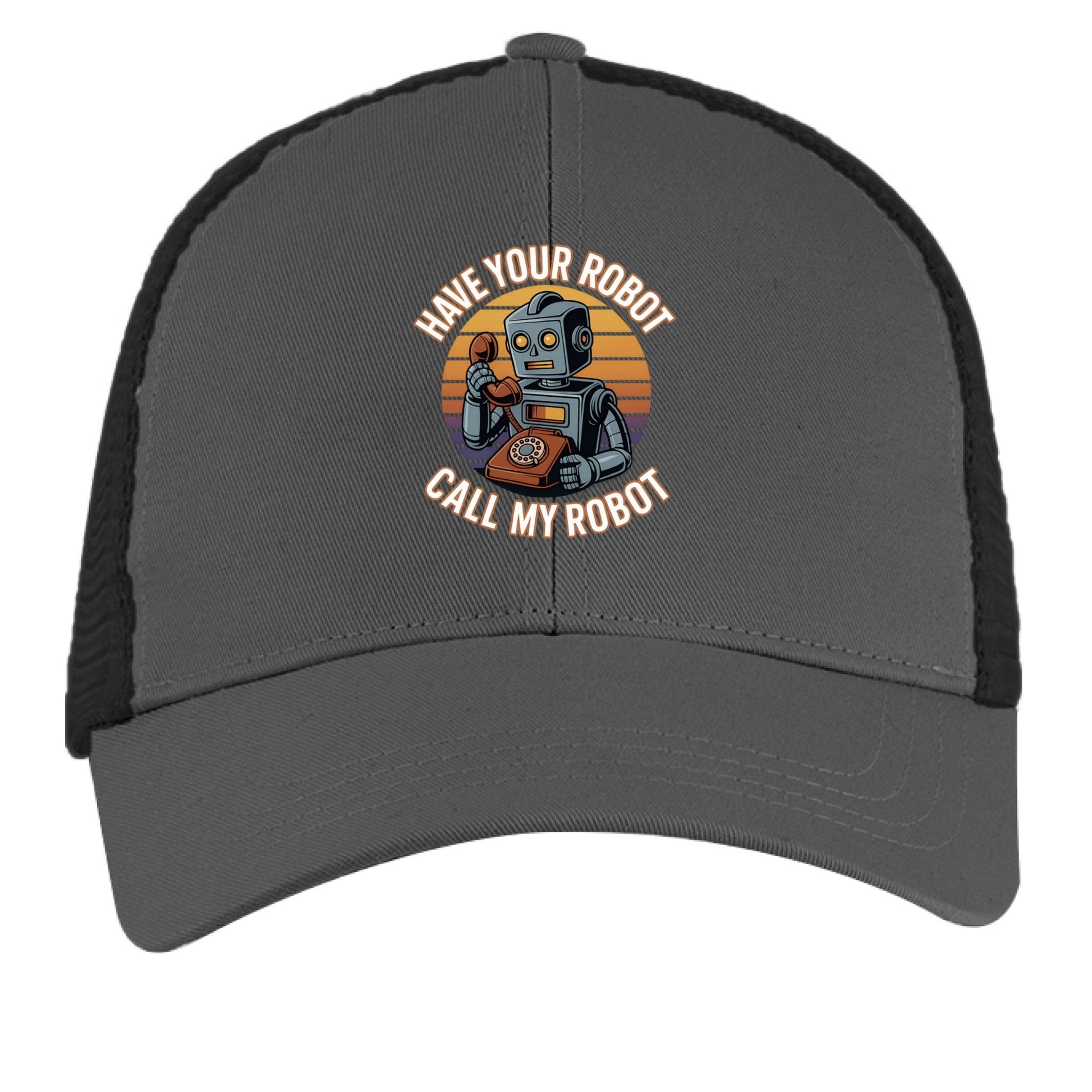 Have Your Robot Call My Robot – Retro AI Humor Trucker Hat | Clowns of E - Com – CHARCOAL/ BLACK Hats for Apparel (10 view)