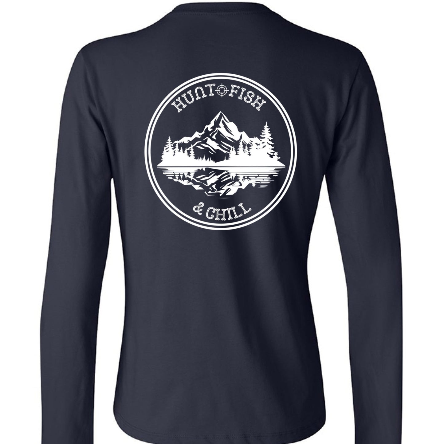 Hunt Fish Chill Ladies Long Sleeve Tee – Soft Jersey White Graphic | Women’s Fishing & Hunting Apparel – NAVY T-Shirt for Apparel (1 view)