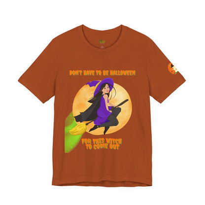 It Don’t Have to Be Halloween – Sassy Flying Witch Tee | Funny Women’s Graphic Shirt – Autumn T-Shirt for bold graphic tee (14 view)