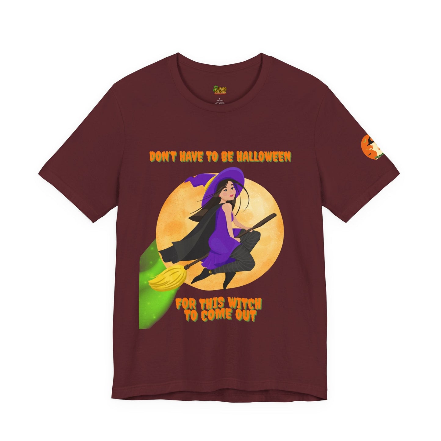 It Don’t Have to Be Halloween – Sassy Flying Witch Tee | Funny Women’s Graphic Shirt – Maroon T-Shirt for bold graphic tee (58 view)