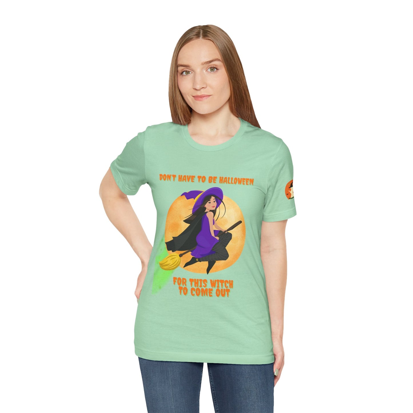 It Don’t Have to Be Halloween – Sassy Flying Witch Tee | Funny Women’s Graphic Shirt – Mint T-Shirt for bold graphic tee (30 view)