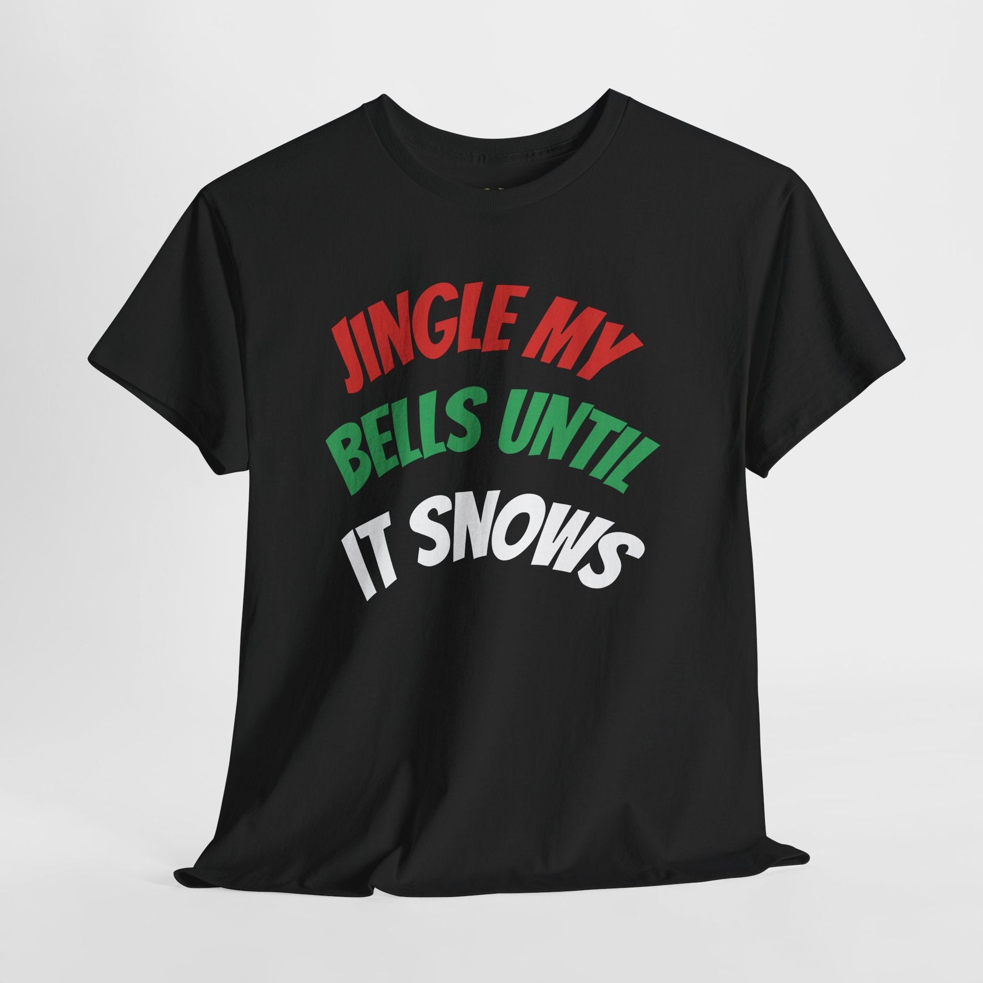 Jingle My Bells Until It Snows Tee – Naughty Holiday Humor That Gets Laughs | Christmas T-Shirts – Charcoal T-Shirt for Casual Wear (6 view)