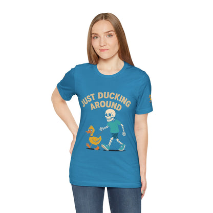 Just Ducking Around – Funny Skeleton Walking Duck Shirt | Bold Humor Tee – Aqua T-Shirt for Best Sellers (7 view)