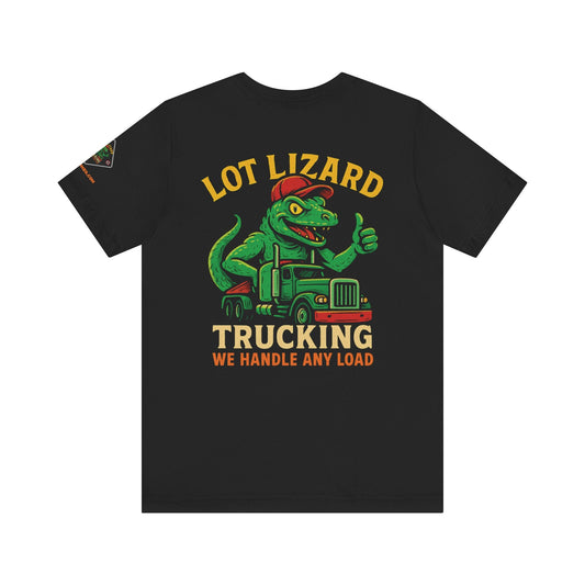 Lot Lizard Trucking Tee – We Handle Any Load with Style | Funny Trucker Shirt – Black T-Shirt for Best Sellers (1 view)