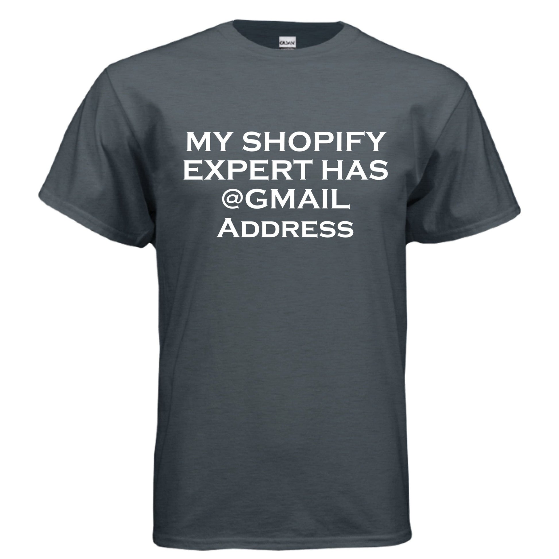 My Shopify Expert Has @Gmail Address – E - Commerce Roast Shirt | Clowns of E - Com – Heather Navy T-Shirt for agency life (97 view)