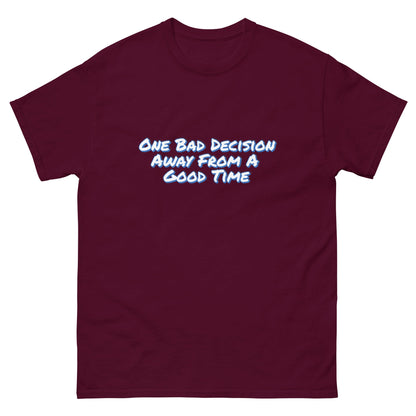One Bad Decision Tee – Retro Party Vibes Blue | Bold Graphic Shirt – Maroon T-Shirt for Lizard Designs (1 view)